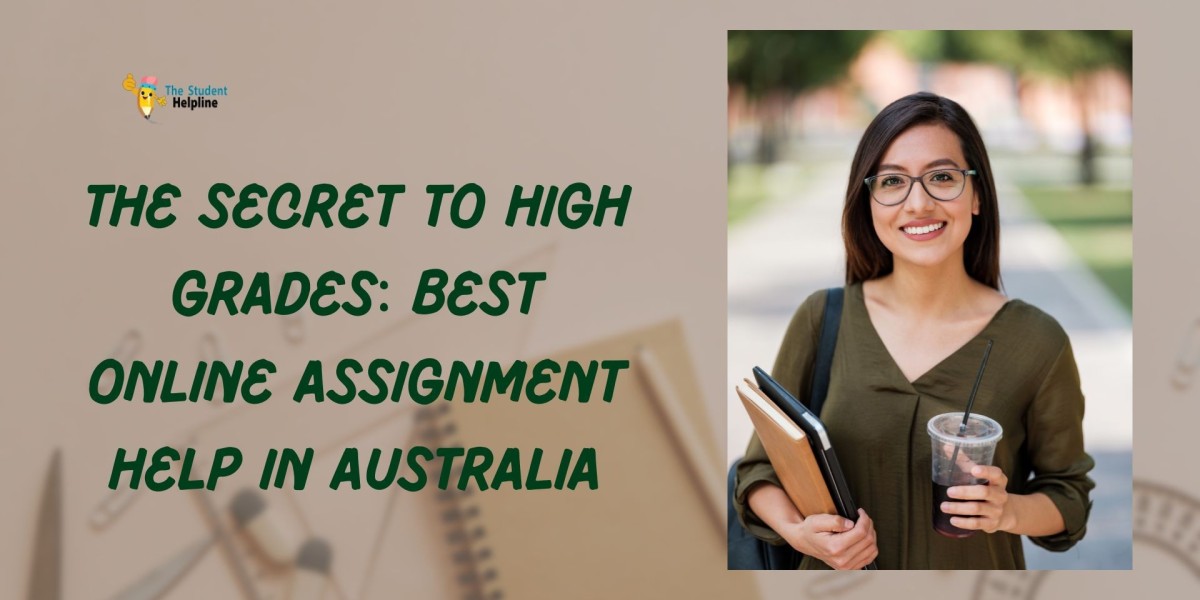 The Secret to High Grades: Best Online Assignment Help Australia