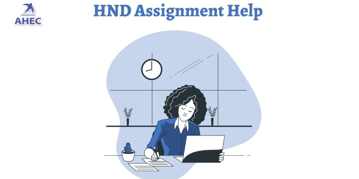 Achieve Academic Excellence with HND Assignment Help from MyAssignmentHelp UK