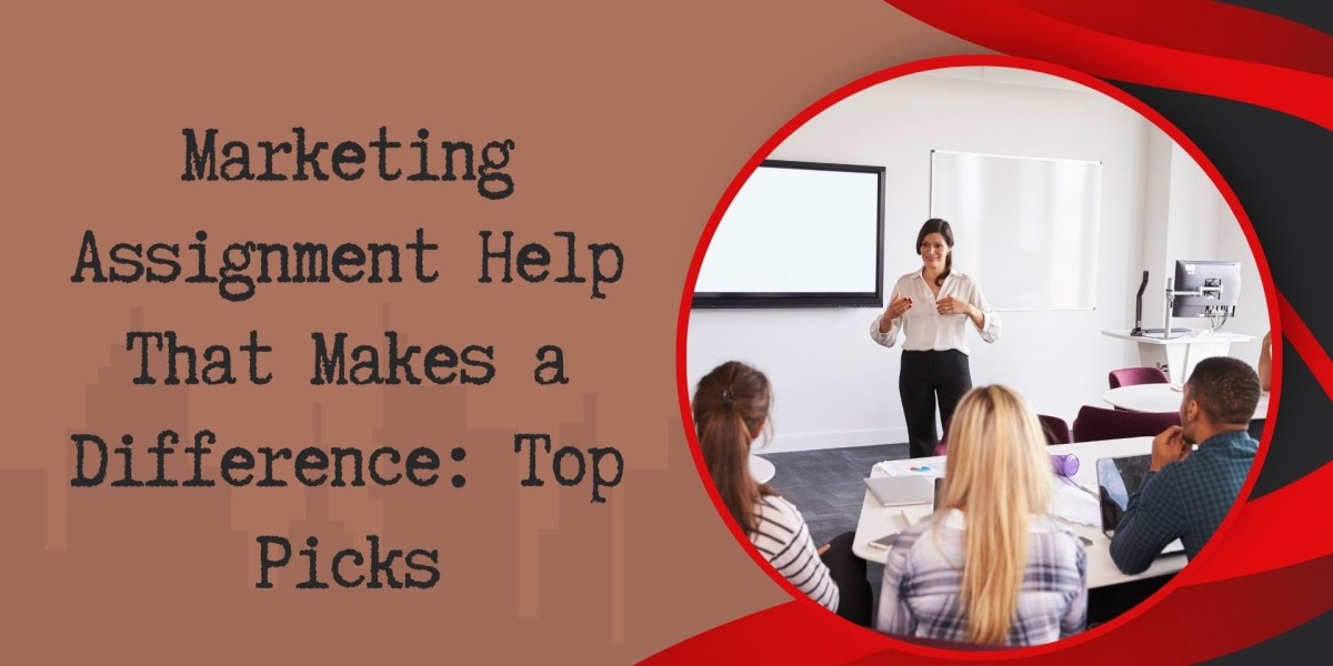 Marketing Assignment Help That Makes a Difference: Top Picks